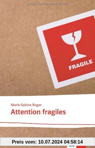 Attention fragiles: Französische Lektüre für das 5. und 6. Lernjahr